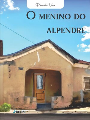 cover image of O MENINO DO ALPENDRE